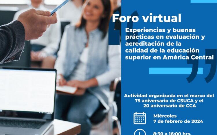  Foro virtual: Experiencias y buenas prácticas en evaluación y acreditación de la calidad de la educación superior en América Central